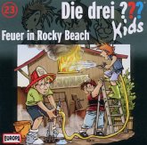 Feuer in Rocky Beach / Die drei Fragezeichen-Kids Bd.23 Feuer in Rocky Beach / Die drei Fragezeichen-Kids Bd.23