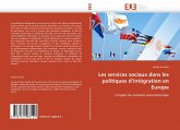Les services sociaux dans les politiques d'intégration en Europe Les services sociaux dans les politiques d'intégration en Europe