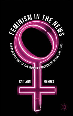 Feminism in the News - Mendes, K.