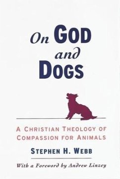 On God and Dogs - Webb, Stephen H. On God and Dogs - Webb, Stephen H.