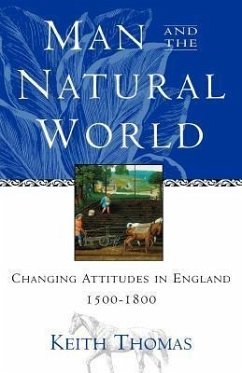 Man and the Natural World - Thomas, Keith
