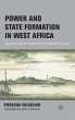 Power and State Formation in West Africa - Bild 1