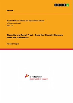 Diversity and Social Trust ¿ Does the Diversity Measure Make the Difference?