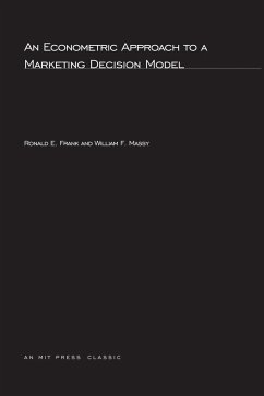 An Econometric Approach to a Marketing Decision Model - Frank, Ronald E.; Massy, William F.