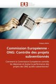 Commission Européenne - Ong: Contrôle Des Projets Subventionnés