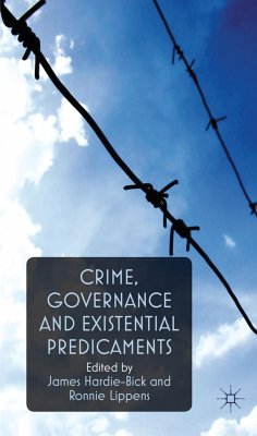 Crime, Governance and Existential Predicaments - Hardie-Bick, James