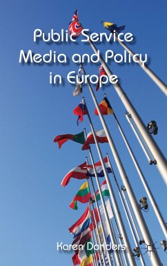 Public Service Media and Policy in Europe - Donders, K.