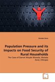 Population Pressure and its Impacts on Food Security of Rural Households