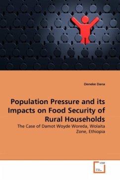 Population Pressure and its Impacts on Food Security of Rural Households - Dana, Deneke