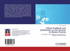Citizen Feedback and Satisfaction on the Services to Reduce Poverty