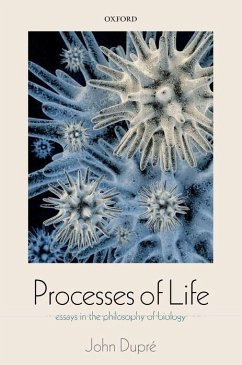 Processes of Life - Dupre, John
