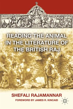 Reading the Animal in the Literature of the British Raj - Rajamannar, S.