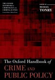 The Oxford Handbook of Crime and Public Policy