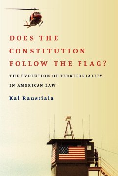 Does the Constitution Follow the Flag? - Raustiala, Kal