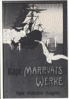 Kapitän Frederich Marryats Werke - Marryat, Frederick