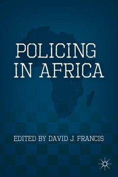 Policing in Africa - Francis, David J.