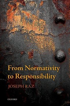 From Normativity to Responsibility C - Raz, Joseph