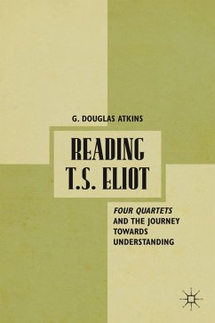 Reading T.S. Eliot - Atkins, G.