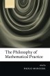 The Philosophy of Mathematical Practice - Bild 1