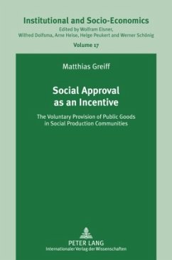 Social Approval as an Incentive - Greiff, Matthias