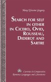 Search for Self in Other in Cicero, Ovid, Rousseau, Diderot and Sartre