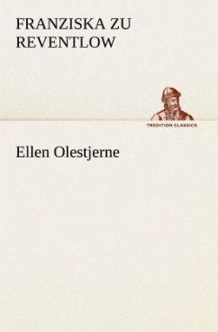 Ellen Olestjerne - Reventlow, Franziska zu