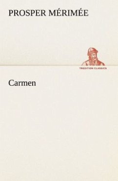 Carmen - Mérimée, Prosper