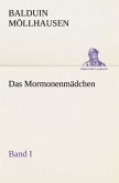 Das Mormonenmädchen - Band I