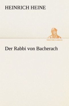 Der Rabbi von Bacherach - Heine, Heinrich