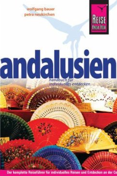 Reise Know-How Andalusien - Bauer, Wolfgang; Neukirchen, Petra