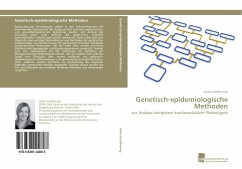 Genetisch-epidemiologische Methoden - Großhennig, Anika