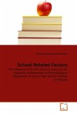 SCHOOL RELATED FACTORS