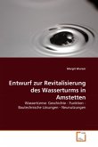 Entwurf zur Revitalisierung des Wasserturms in Amstetten