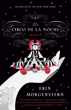 El Circo de la Noche / Night Circus = The Night Circus - Morgenstern, Erin