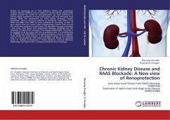 Chronic Kidney Disease and RAAS Blockade: A New view of Renoprotection - Onuigbo, Macaulay;Onuigbo, Nnonyelum