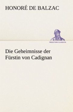 Die Geheimnisse der Fürstin von Cadignan - Balzac, Honoré de