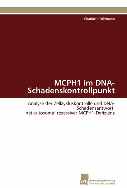 MCPH1 im DNA-Schadenskontrollpunkt MCPH1 im DNA-Schadenskontrollpunkt