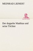 Der doppelte Matthias und seine Töchter