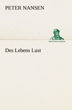 Des Lebens Lust - Nansen, Peter