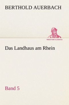 Das Landhaus am Rhein Band 5 - Auerbach, Berthold