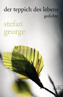 Der Teppich des Lebens - George, Stefan
