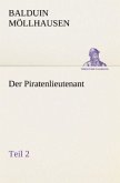 Der Piratenlieutenant - Teil 2