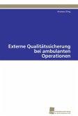 Externe Qualitätssicherung bei ambulanten Operationen