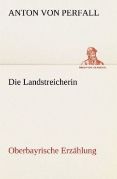 Die Landstreicherin - Perfall, Anton von