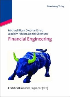 Financial Engineering - Bloss, Michael; Ernst, Dietmar; Häcker, Joachim