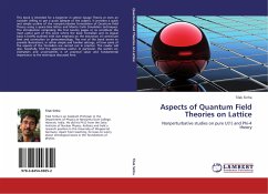 Aspects of Quantum Field Theories on Lattice