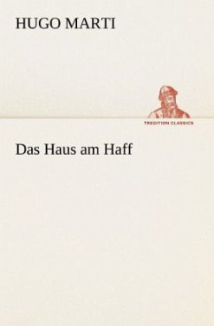 Das Haus am Haff - Marti, Hugo