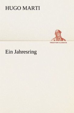 Ein Jahresring - Marti, Hugo