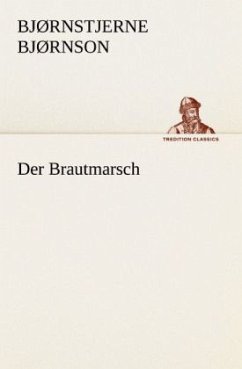 Der Brautmarsch - Bjørnson, Bjørnstjerne