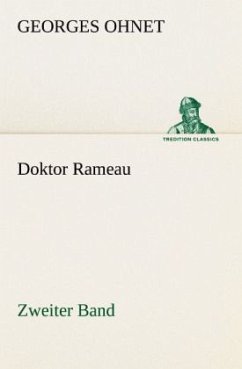 Doktor Rameau - Zweiter Band - Ohnet, Georges